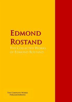 The Collected Works of Edmond Rostand (eBook, ePUB) - Rostand, Edmond