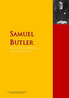 The Collected Works of Samuel Butler (eBook, ePUB) - Butler, Samuel
