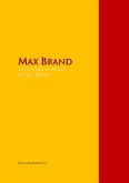 The Collected Works of Max Brand (eBook, ePUB)