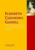 The Collected Works of Elizabeth Cleghorn Gaskell (eBook, ePUB)