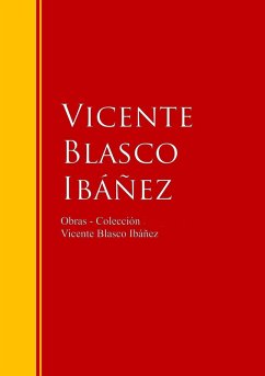 Cover Obras - Colección de Vicente Blasco Ibáñez (eBook, ePUB)