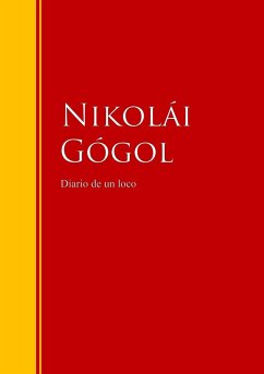 Diario de un loco (eBook, ePUB) - Gógol, Nikolái