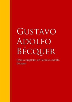 Obras completas de Gustavo Adolfo Bécquer (eBook, ePUB) - Bécquer, Gustavo Adolfo