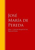 Obras - Colección de José María de Pereda (eBook, ePUB)