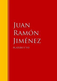 PLATERO Y YO (eBook, ePUB) - Jiménez, Juan Ramón
