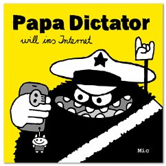Papa Dictator will ins Internet - Mic