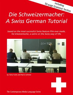 Die Schweizermacher (eBook, ePUB) - Schreier, Paul G.; Fuchs, Harry
