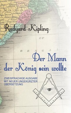 Der Mann, der König sein wollte (eBook, ePUB) - Leitgeb, Florian; Kipling, Rudyard