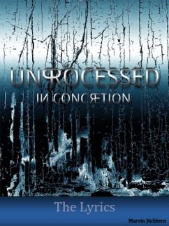 Unprocessed - In Concretion (eBook, ePUB) - Jüchtern, Marvin