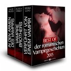 Best of der romantischen Vampirgeschichten 2015 (eBook, ePUB)