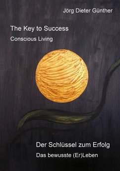 The Key to Success / Der Schlüssel zum Erfolg (eBook, ePUB)