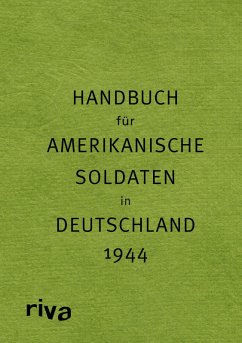 Pocket Guide to Germany - Handbuch für amerikanische Soldaten in Deutschland 1944 (eBook, ePUB) - Kellerhoff, Sven Felix