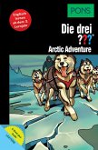 PONS Die drei ??? Fragezeichen Arctic Adventure mit Audio (eBook, ePUB)