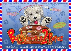 Bailey und ihre zwei Herrchen - Bailey et ses deux papas (eBook, ePUB) Bailey und ihre zwei Herrchen - Bailey et ses deux papas (eBook, ePUB)