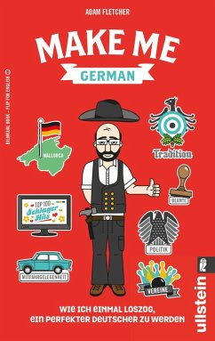 Make me German! Zweisprachiges Wendebuch Deutsch/ Englisch (eBook, ePUB) - Fletcher, Adam