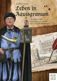 Leben in Aquisgranum (eBook, PDF) - Mäurer, Reinhard