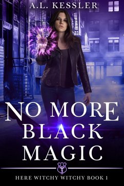 Cover No More Black Magic (Here Witchy Witchy, #1) (eBook, ePUB)