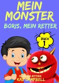 Mein Monster, Buch 1 - Boris, mein Retter (eBook, ePUB)