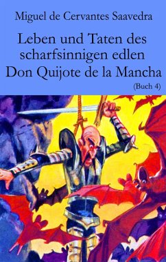 Leben und Taten des scharfsinnigen edlen Don Quijote de la Mancha (eBook, ePUB) - De Saavedra, Miguel Cervantes