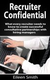 Recruiter Confidential (eBook, ePUB)