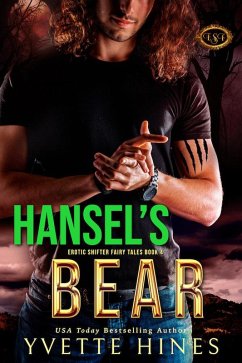 Hansel's Bear (Erotic Shifter Fairy Tale, #4) (eBook, ePUB) - Hines, Yvette