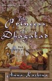The Princess of Dhagabad (The Spirits of the Ancient Sands, #1) (eBook, ePUB)