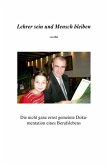 Lehrer sein und Mensch bleiben (eBook, ePUB) Lehrer sein und Mensch bleiben (eBook, ePUB)