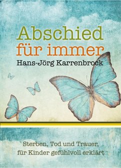 Abschied für immer (eBook, ePUB) - Karrenbrock, Hans-Jörg