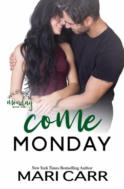 Cover Come Monday (Wild Irish, #1) (eBook, ePUB)