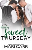 Sweet Thursday (Wild Irish, #4) (eBook, ePUB) Sweet Thursday (Wild Irish, #4) (eBook, ePUB)
