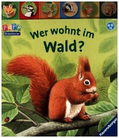 Wer wohnt im Wald? - Gernhäuser, Susanne; Walentowitz, Steffen