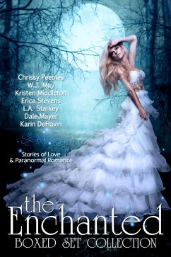 Cover The Enchanted Box Set Collection: Stories of Love & Paranormal Romance (eBook, ePUB)