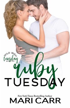 Ruby Tuesday (Wild Irish, #2) (eBook, ePUB) - Carr, Mari