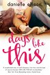 Days Like This (A Landslide Novel, #1)... - Bild 1