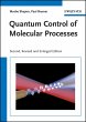 Quantum Control of Molecular Processes... - Bild 1