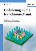 Einführung in die Nanobiomechanik (eBook, PDF)