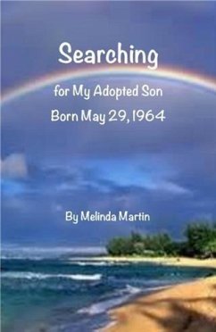 Searching for My Adopted Son (eBook, ePUB) - Martin, Melinda