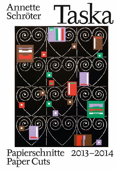 Annette Schröter: TASKA Annette Schröter: TASKA