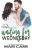 Waiting for Wednesday (Wild Irish, #3) (eBook, ePUB)