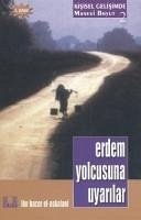 Erdem Yolcusuna Uyarilar - Hacer El-Askalani, Ibn; Arpacukuru, Osman