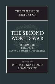 The Cambridge History of the Second World War, Volume 3