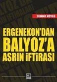 Ergenekondan Balyoza Asrin Iftirasi