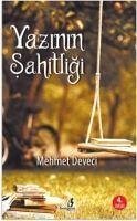 Yazinin Sahitligi - Deveci, Mehmet