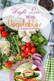 Weight Loss with Vegetables: The Truth (eBook, ePUB)