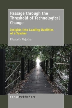Passage Through the Threshold of Technological Change - Majocha, Elizabeth