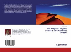The Magic of Psychic Osmosis: The Aesthetic Papers
