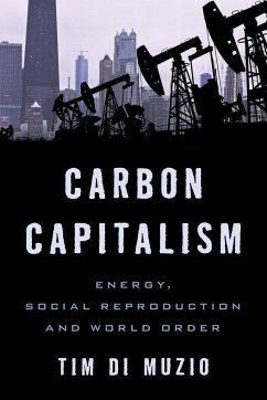 Carbon Capitalism - Di Muzio, Tim