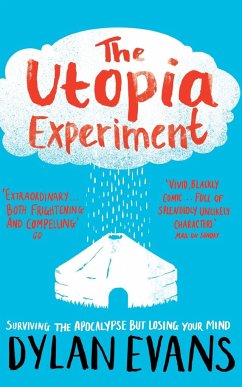 The Utopia Experiment - Evans, Dylan