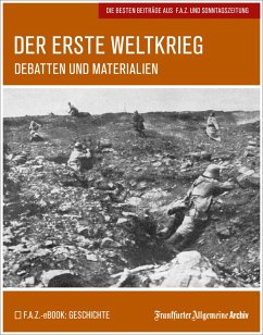 Der Erste Weltkrieg (eBook, ePUB) - Frankfurter Allgemeine Archiv