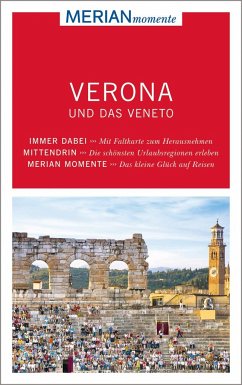 MERIAN momente Reiseführer Verona und das Veneto - Hausen, Kirstin
